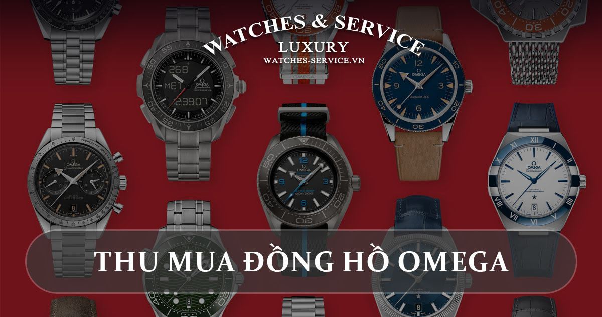 Thu mua đồng hồ Omega cũ chính hãng